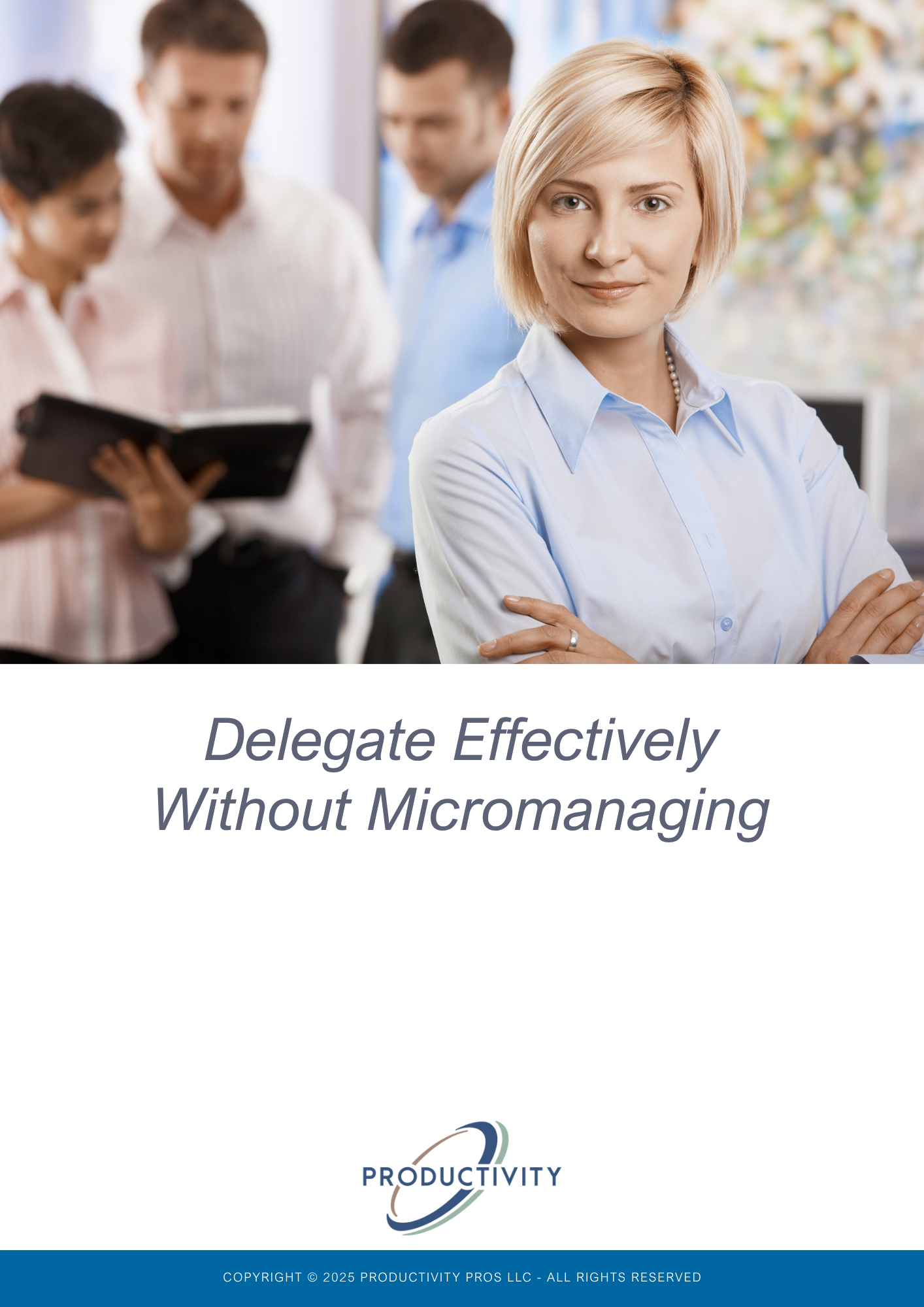 Small Business Operations Resource: Delegate Effectively Without Micromanaging